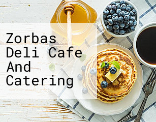 Zorbas Deli Cafe And Catering