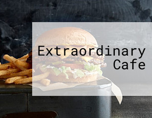 Extraordinary Cafe