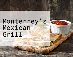 Monterrey's Mexican Grill