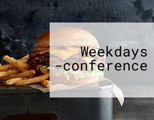 Weekdays -conference