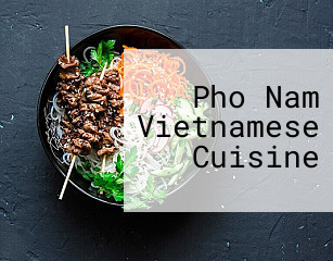 Pho Nam Vietnamese Cuisine