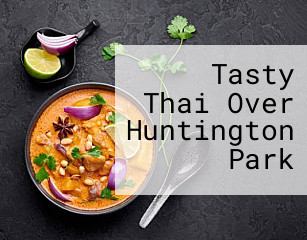 Tasty Thai Over Huntington Park