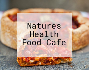 Natures Health Food Cafe