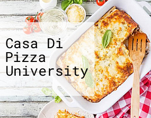 Casa Di Pizza University