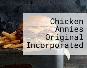 Chicken Annies Original Incorporated