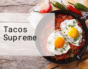 Tacos Supreme