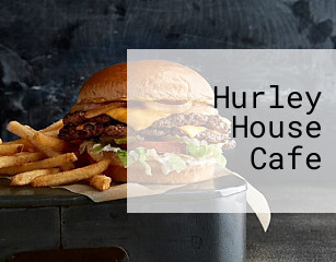 Hurley House Cafe