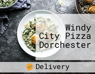 Windy City Pizza Dorchester