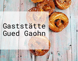 Gaststätte Gued Gaohn