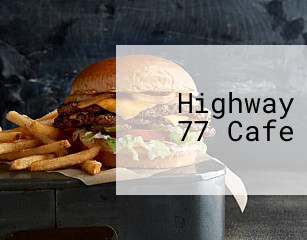 Highway 77 Cafe