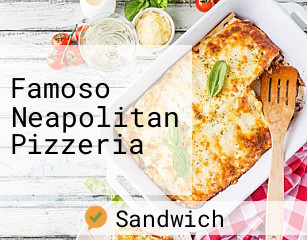 Famoso Neapolitan Pizzeria