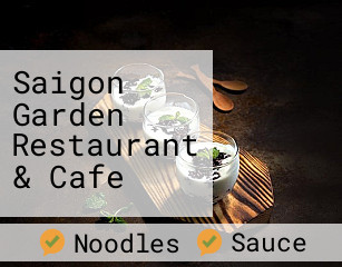 Saigon Garden Restaurant & Cafe