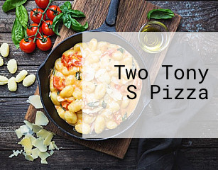 Two Tony S Pizza