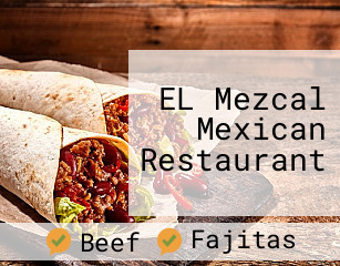 EL Mezcal Mexican Restaurant