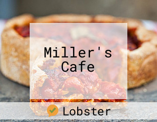 Miller's Cafe