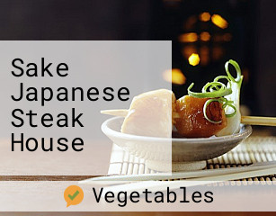 Sake Japanese Steak House