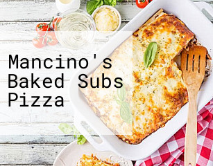 Mancino's Baked Subs Pizza