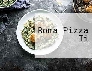 Roma Pizza Ii