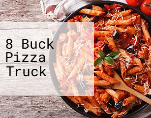 8 Buck Pizza Truck