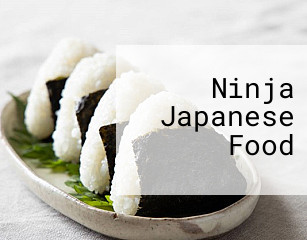 Ninja Japanese Food
