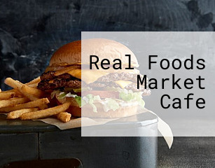 Real Foods Market Cafe