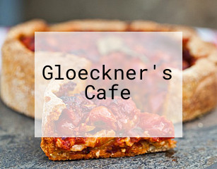 Gloeckner's Cafe