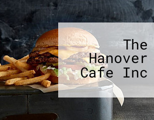 The Hanover Cafe Inc