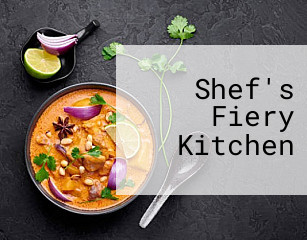 Shef's Fiery Kitchen