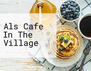 Als Cafe In The Village