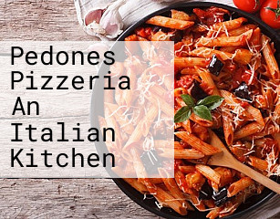 Pedones Pizzeria An Italian Kitchen