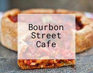 Bourbon Street Cafe