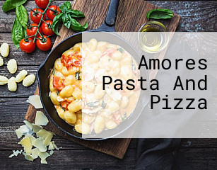 Amores Pasta And Pizza
