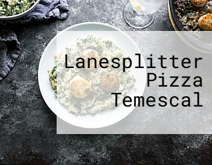 Lanesplitter Pizza Temescal