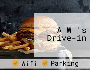 A W 's Drive-in