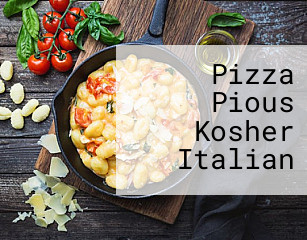Pizza Pious Kosher Italian
