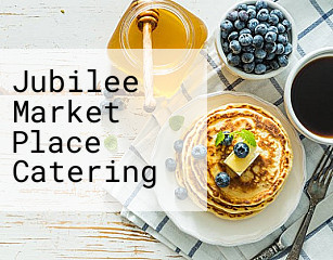 Jubilee Market Place Catering