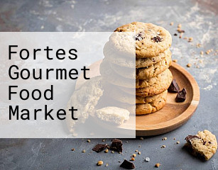 Fortes Gourmet Food Market