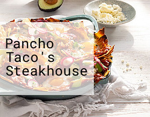 Pancho Taco's Steakhouse