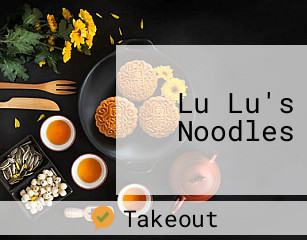 Lu Lu's Noodles