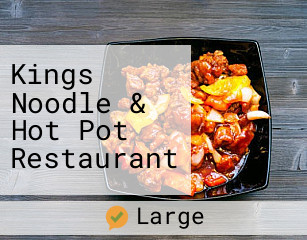 Kings Noodle & Hot Pot Restaurant