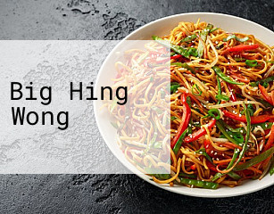 Big Hing Wong