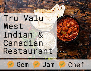 Tru Valu West Indian & Canadian Restaurant