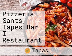 Pizzeria Sants, Tapes Bar I Restaurant