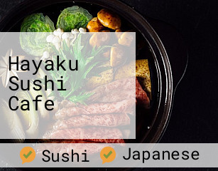 Hayaku Sushi Cafe