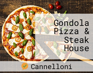 Gondola Pizza & Steak House
