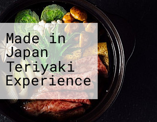 Made in Japan Teriyaki Experience