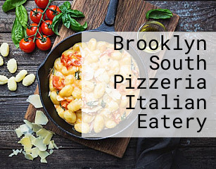 Brooklyn South Pizzeria Italian Eatery