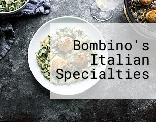 Bombino's Italian Specialties