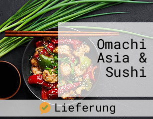 Omachi Asia & Sushi