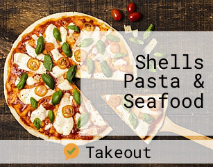 Shells Pasta & Seafood